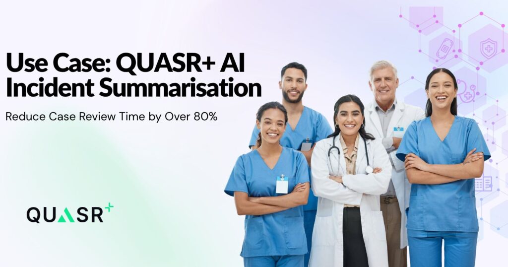 Use Case: QUASR+ AI Incident Summarisation
